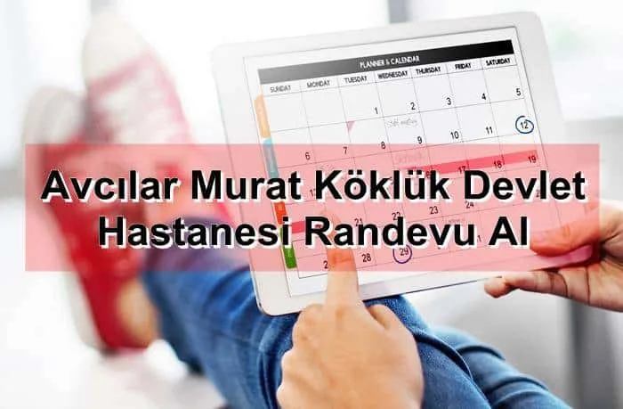 Avcılar Murat Kölük Devlet Hastanesi Randevu Al