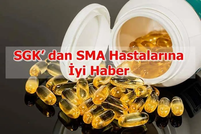SGK’ dan SMA Hastalarına İyi Haber