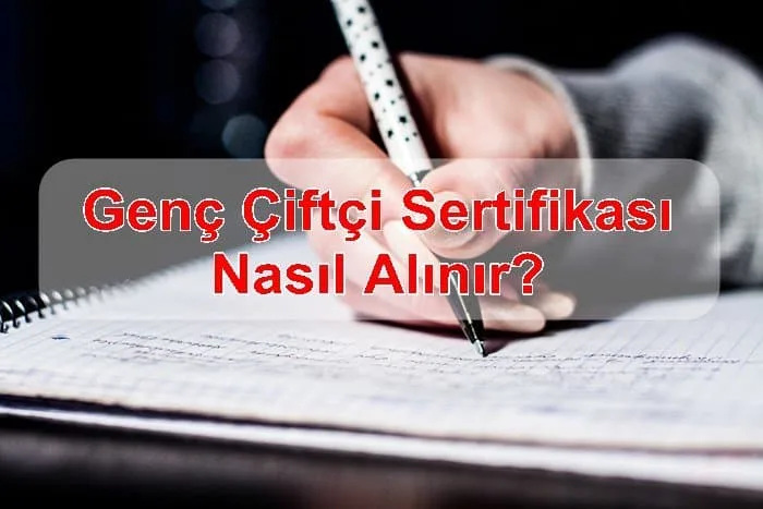 Genç Çiftçi Sertifikası Nasıl Alınır?