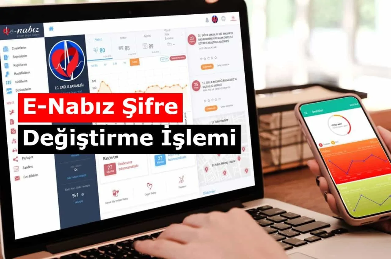 E-Nabız Şifremi Unuttum, Nasıl Değiştirebilirim?