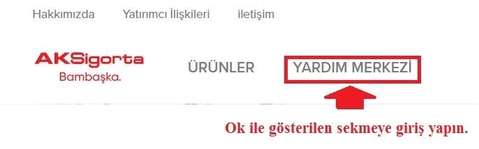 Ak Sigorta Hasar Dosyası Sorgulama