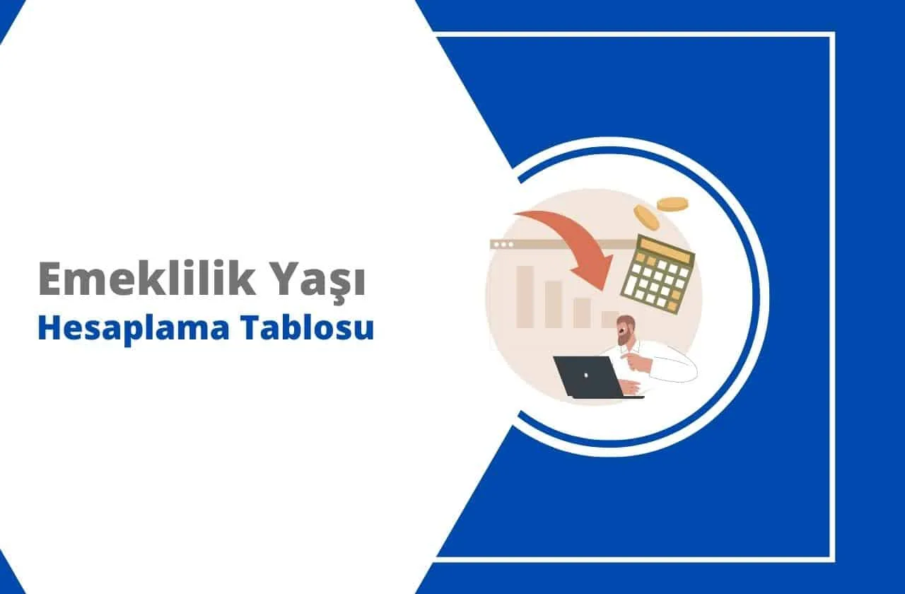 SSK Emeklilik Tablosu 2026 – Kadın ve Erkek İçin Hesaplama