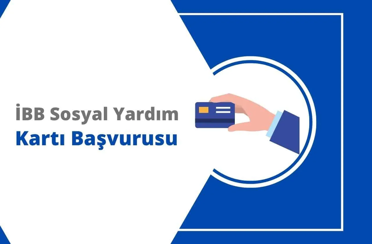 İBB Sosyal Yardım Kartı Başvuru ve Sorgulama – 2026 Rehberi