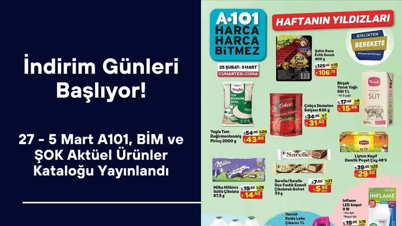 İndirim Günleri Başlıyor! 27 - 5 Mart A101, BİM ve ŞOK Aktüel Ürünler Kataloğu Yayınlandı