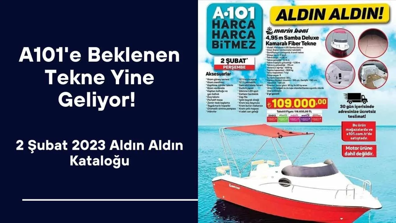A101'e Beklenen Tekne Yine Geliyor! 2 Şubat Aldın Aldın Kataloğu