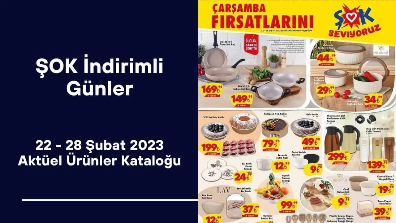 ŞOK İndirimli Günler! 22 - 28 Şubat 2023 Aktüel Ürünler Kataloğu