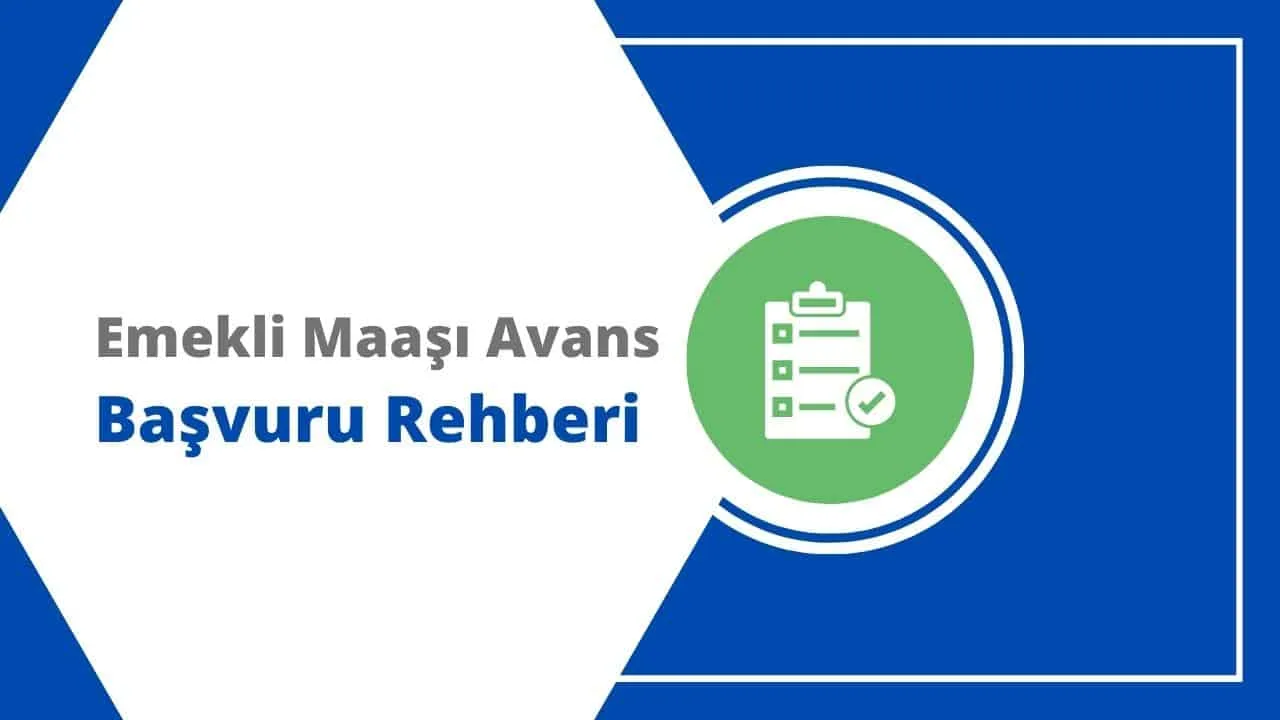 SGK Emekli Maaşı Avans Başvuru Rehberi
