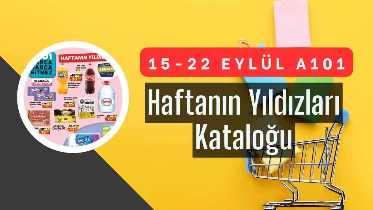 15 - 22 Eylül 2023 A101 Haftanın Yıldızları İndirimli Ürünler Kataloğu