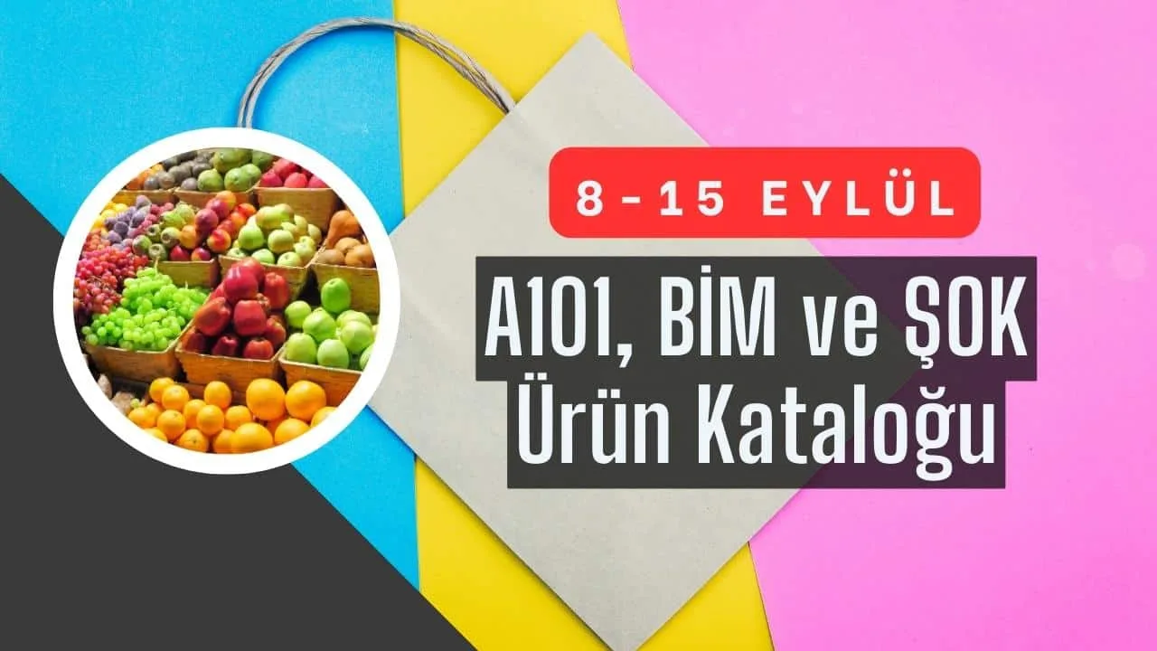 A101, BİM ve ŞOK İndirim Günleri Başlıyor! 8 - 15 Eylül Haftalı Ürün Listesinde Neler Var?