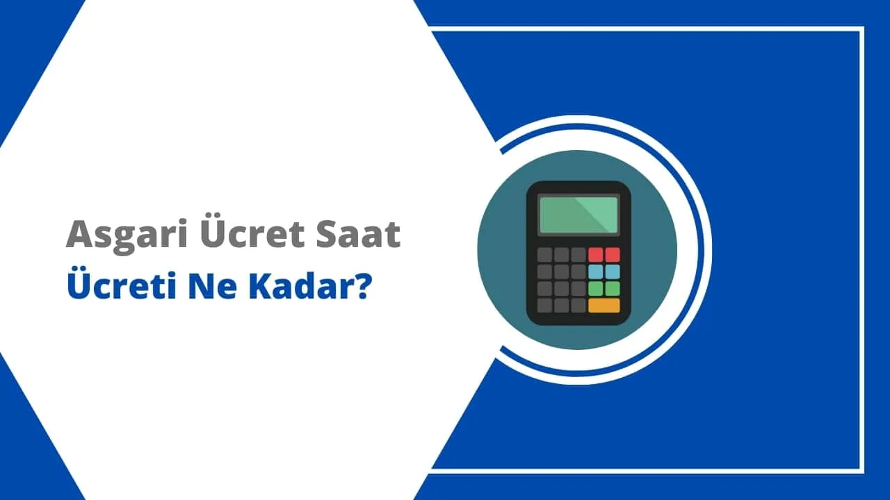 2024 Asgari Ücret Saat Ücreti Ne Kadar? Hesaplama