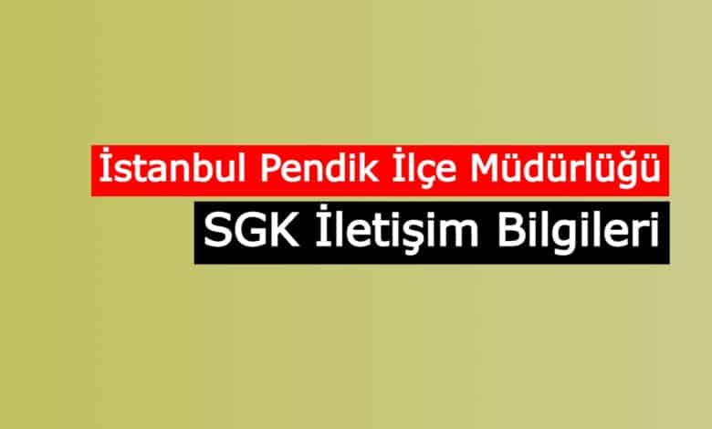 pendik sgk iletisim