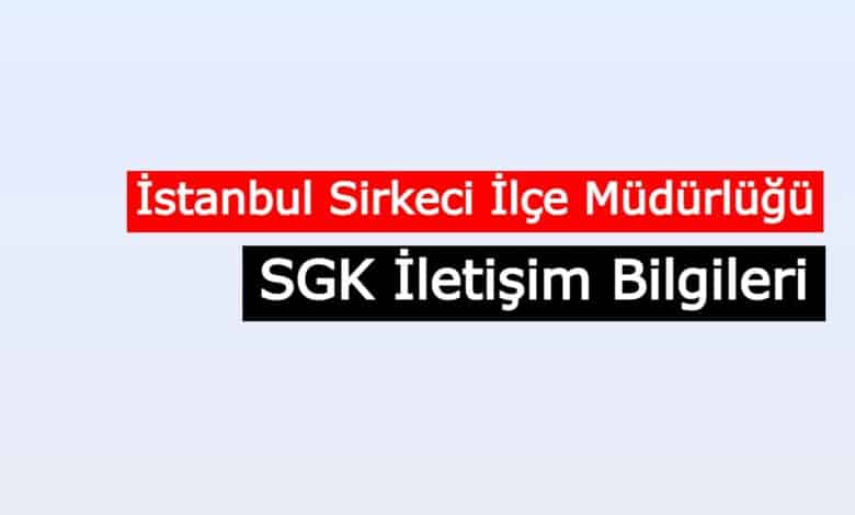 sgk sirkeci iletisim