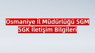 osmaniye il mudurlugu sgk iletisim