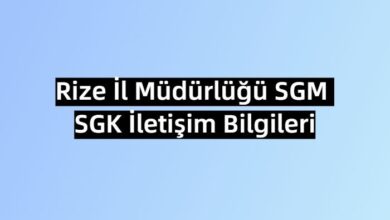 rize il mudurlugu sgk iletisim bilgileri