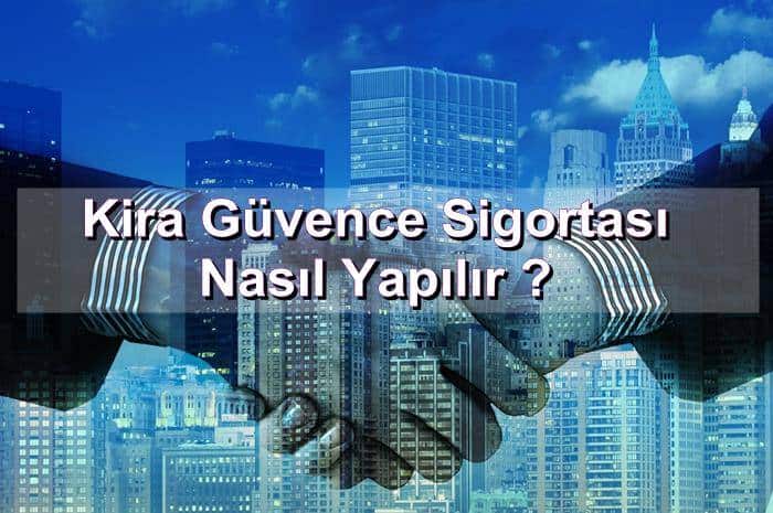 kira guvence sigortasi nasil yapilir