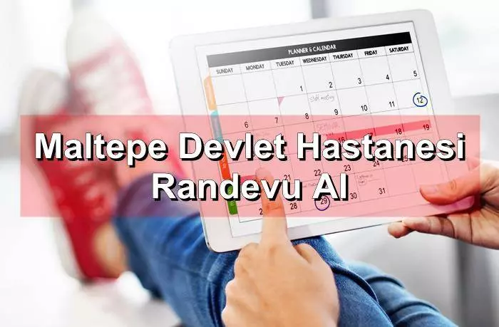 Maltepe Devlet Hastanesi Randevu Al