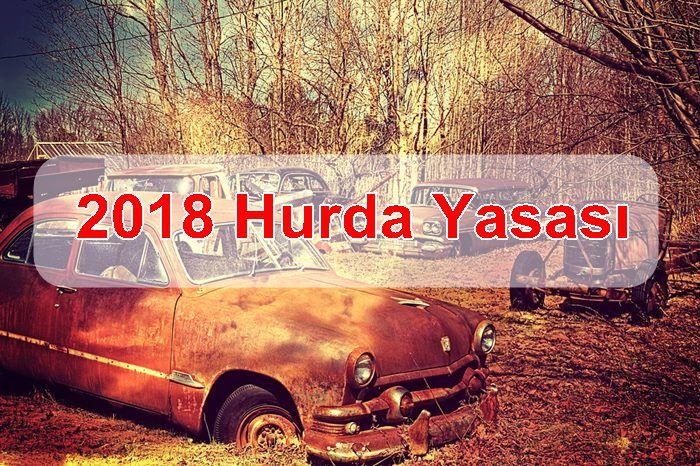 2018 hurda yasasi