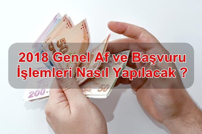 2018 genel af ve basvuru islemleri nasil yapilacak