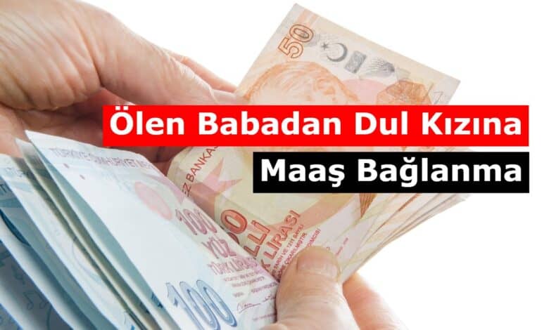 olen babadab dul kizina maas baglanma kosulu