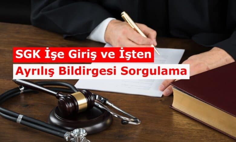 ise giris isten ayrilis bildirgesi almak