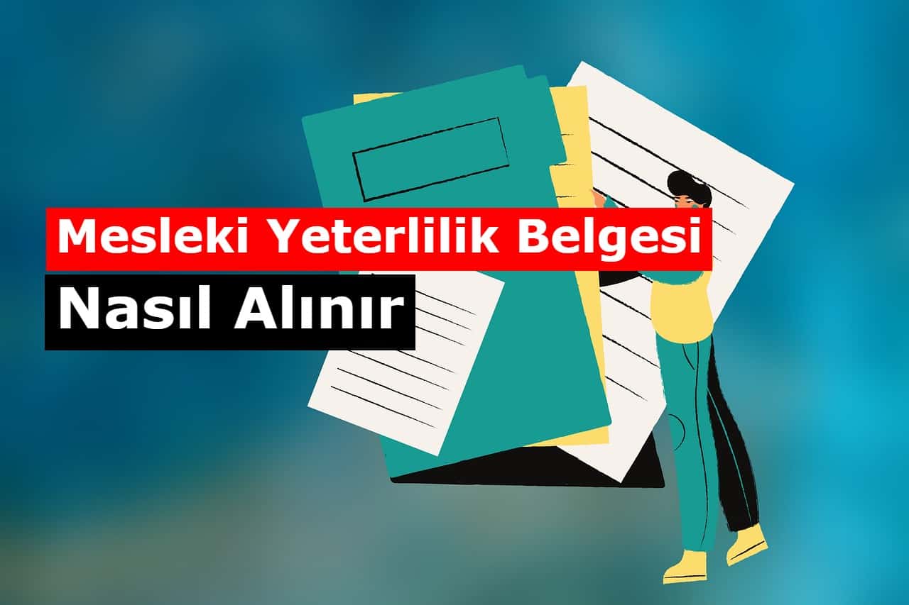 mesleki yeterlilik belgesi alma