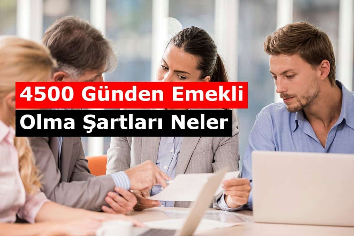 4500 Günden Emekli Olma Şartları Neler, Maaşı Ne Kadar?