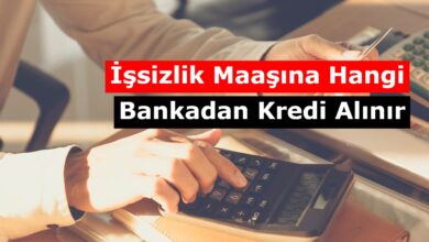 issizlik maasina kredi veren bankalarin listesi