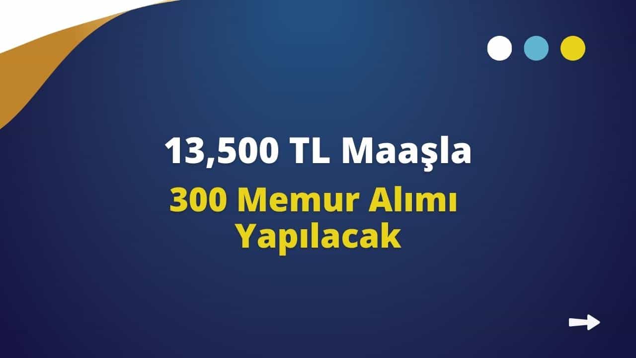 300 memur alimi