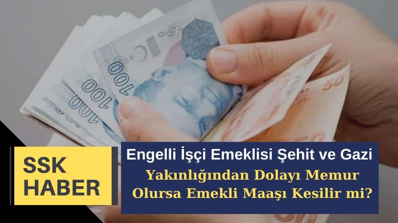 engelli isci memur maasi kesilirmi
