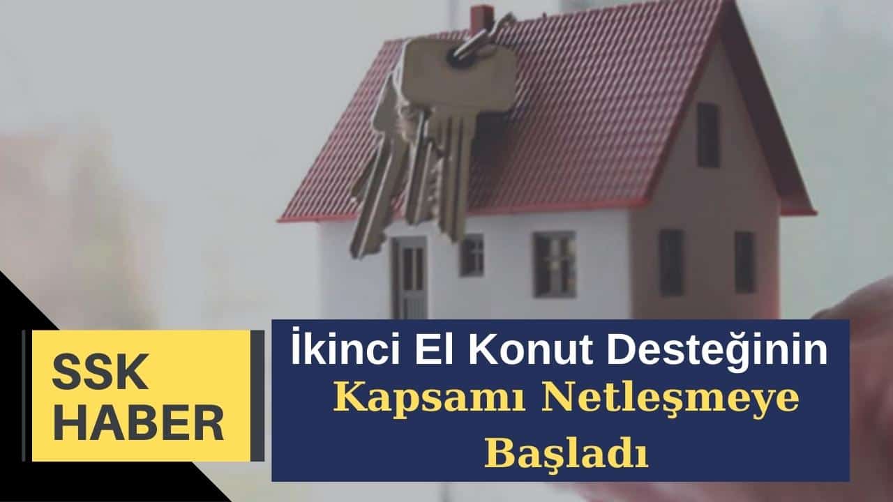 ikinci el konut destegi kapsami