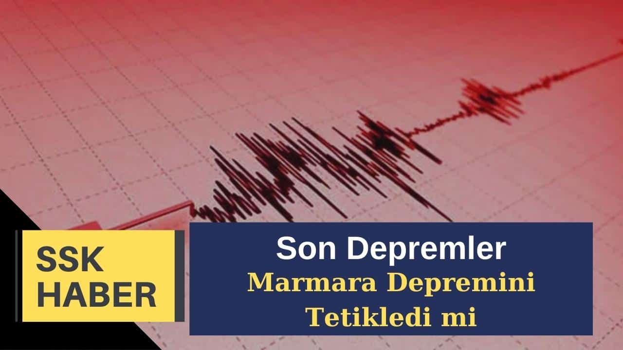 marmara depremi tetiklendimi