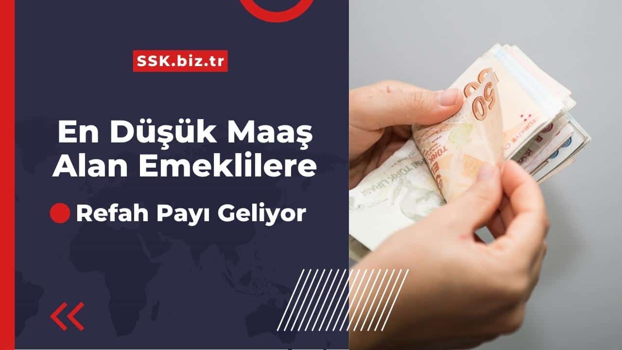 emeklilere refah payi geliyor