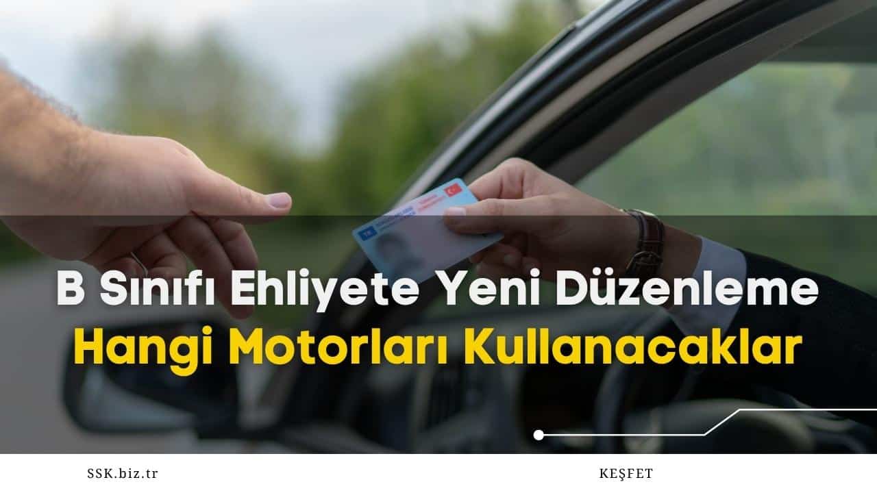 b sinifi ehliyet dizenlemesi