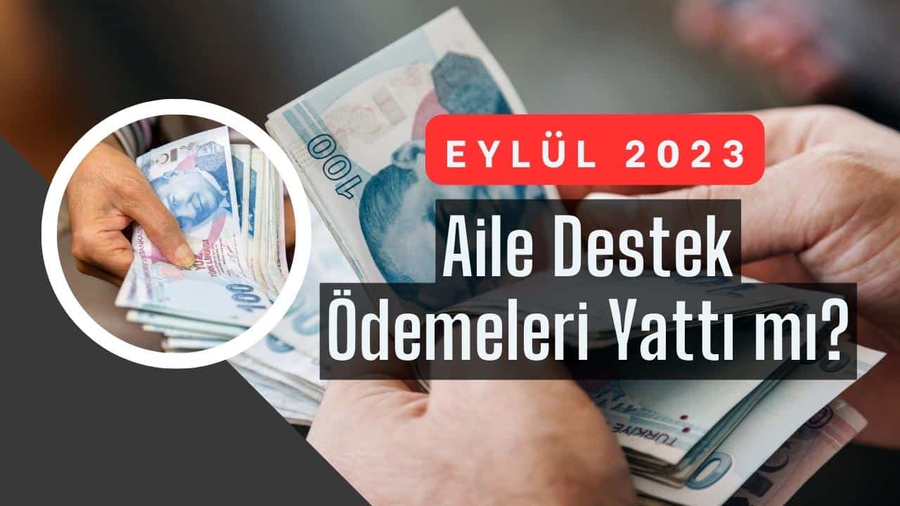 eylul 2023 aile destek odemeleri