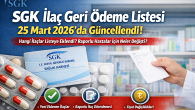 SGK’nın 25 Mart 2026 tarihli ilaç geri ödeme listesi düzenlemesi gündem oldu